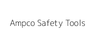 Ampco Safety Tools